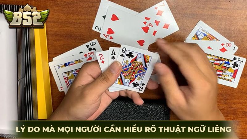 Lý do mà mọi người cần hiểu rõ thuật ngữ game Liêng